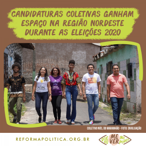 Leia mais sobre o artigo Candidaturas coletivas ganham espaço na região Nordeste durante as eleições 2020