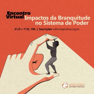 Read more about the article Encontro Virtual “Impactos da Branquitude no Sistema de Poder”